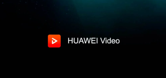 تطبيق Huawei Video متاح الآن في 60 دولة