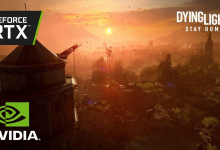 تقنيات NVIDIA DLSS وتتبع الأشعة ترتقي بلعبة “Dying Light 2 Stay Human” إلى مستوى جديد في الآداء وجودة الصورة