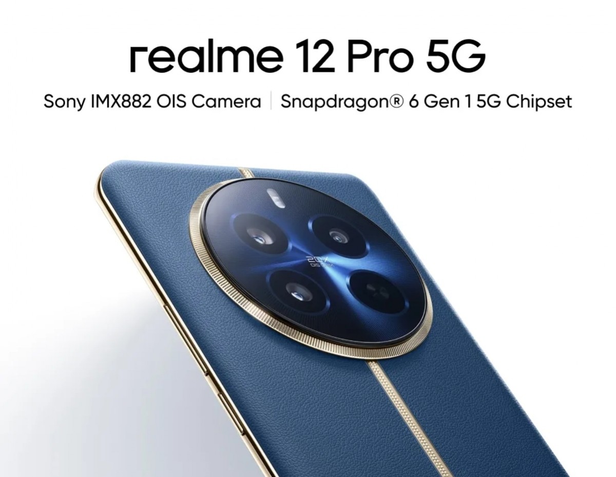 سيحتوي Realme 12 Pro على مستشعر كاميرا Sony IMX882 جديد ومجموعة شرائح Snapdragon 6 Gen 1